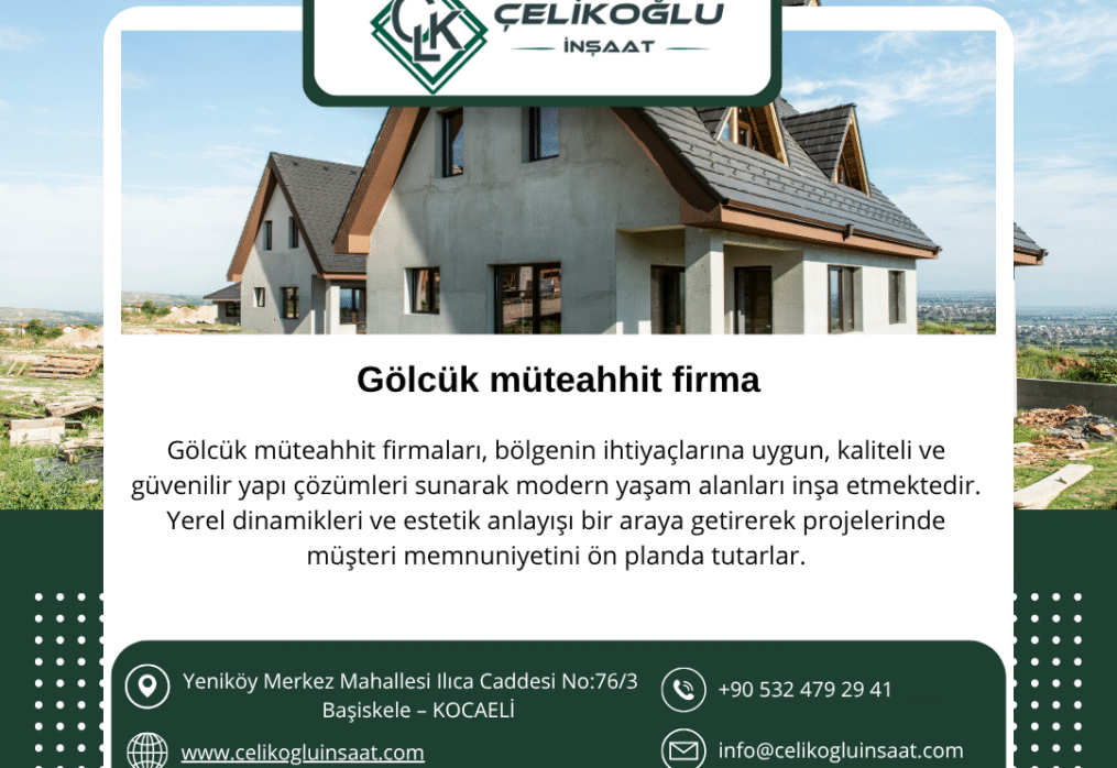 Gölcük Müteahhit Firma : Çelikoğlu İnşaat