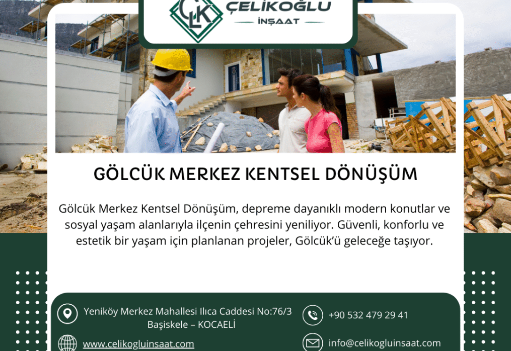Gölcük Merkez Kentsel Dönüşüm Hizmeti Veren Çelikoğlu İnşaat