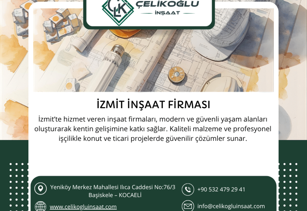 İzmit İnşaat Firması Hizmeti Veren Çelikoğlu İnşaat