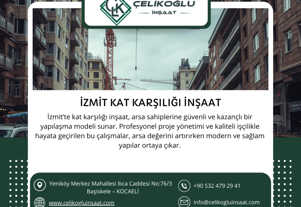 İzmit Kat Karşılığı İnşaat – Güvenli, Karlı ve Profesyonel Yapı Çözümleri