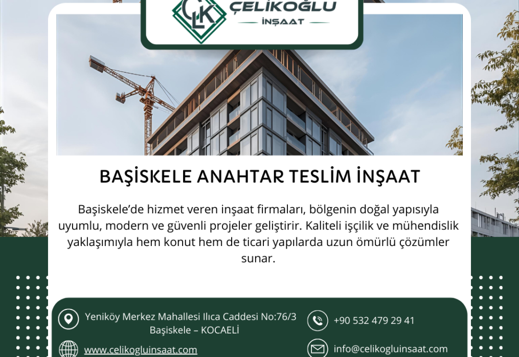 Başiskele Anahtar Teslim İnşaat – Modern, Güvenli ve Zahmetsiz Yapı Çözümleri