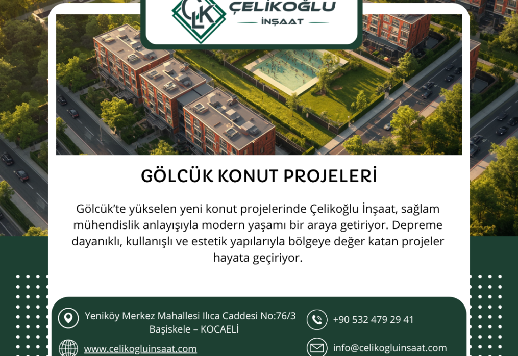 Gölcük İnşaat Firması – Çelikoğlu İnşaat
